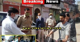 Collector SP inspected major routes city during Rajasthan Lock Down