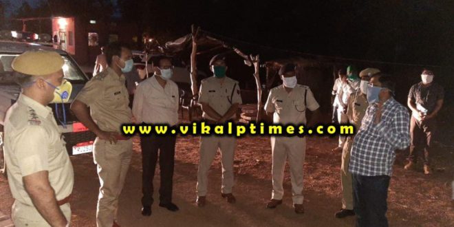 Collector SP inspected borders Sawai Madhopur