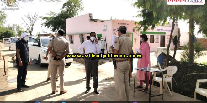Collector SP inspected curfew area bonli Sawai Madhopur