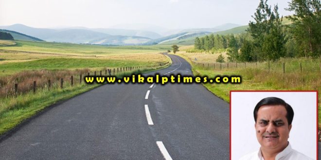MP shukhbir singh Jaunapuria recommended 10 roads Sawai madhopur