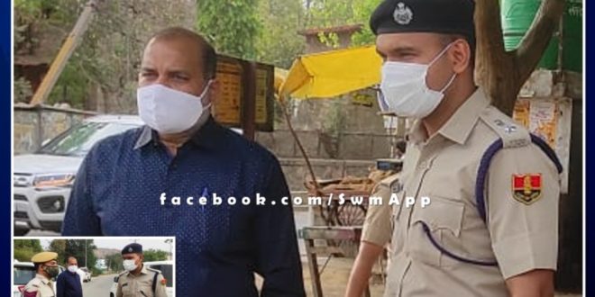 Sawai Madhopur Collector and SP inspected police check post