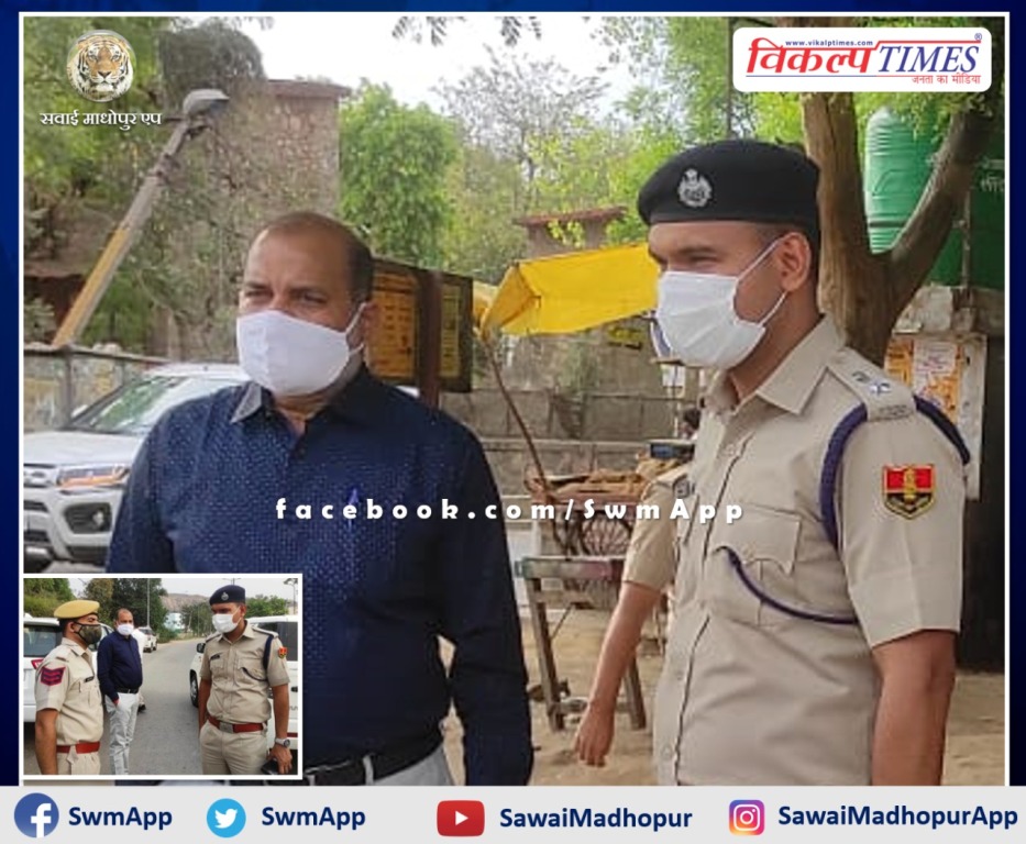 Sawai Madhopur Collector and SP inspected police check post