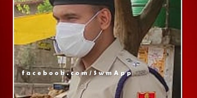 Sawai Madhopur SP Sudhir Chaudhary goes out on inspection of the cradle of Corona Guideline