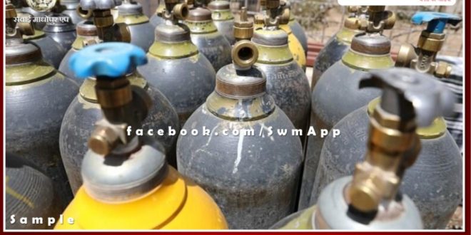 Prohibitory restrictions apply in relation to oxygen cylinders in sawai madhopur