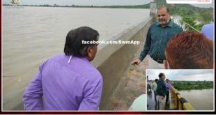 District Collector took stock of Banas and Dheel dam in sawai madhopur