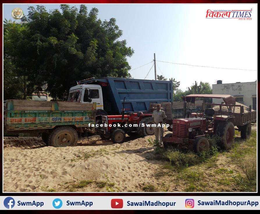 Three tractors - trolley filled with illegal gravel confiscated in sawai madhopur