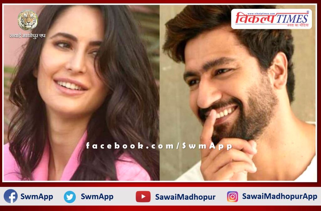Vicky and Katrina Kaif will get married in Sawai Madhopur!