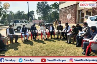 District in-charge minister gave instructions to regularly check the quality of construction works in sawai madhopur