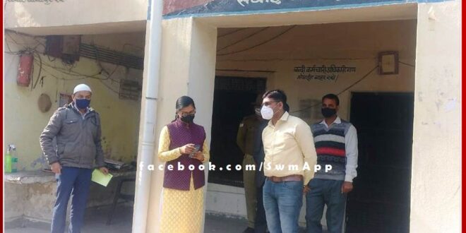 District Authority Secretary Shweta Gupta did weekly inspection of the district jail In sawai madhopur