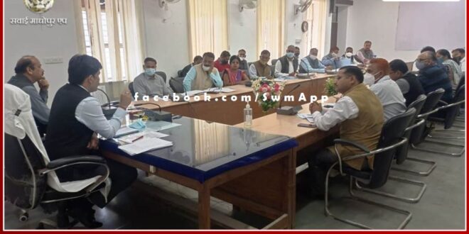 Necessary guidelines given to officers in weekly review meeting in sawai madhopur