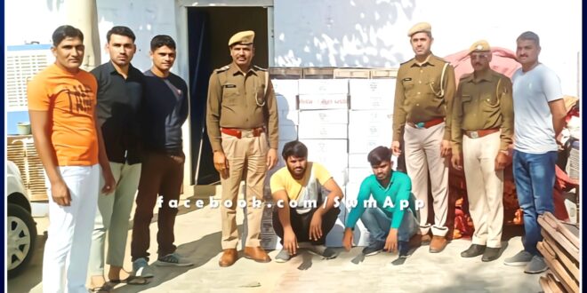 Police Arrested two people including illegal 1339 liters of liquor from tempo in khandar Sawai Madhopur