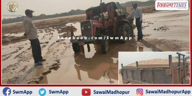 Seized a tractor-trolley and a trolley loaded with illegal gravel in sawai madhopur