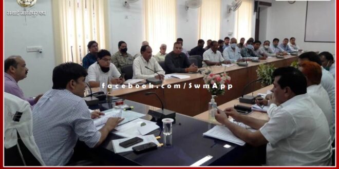 Weekly review meeting of essential services held in sawai madhopur