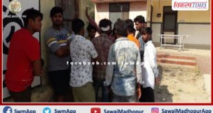 Youth killed due to old enmity The miscreants attacked the youth with swords and bars in sawai madhopur