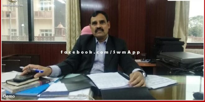 Divisional commissioner Sanwarmal Verma will come tomorrow at Sawai Madhopur