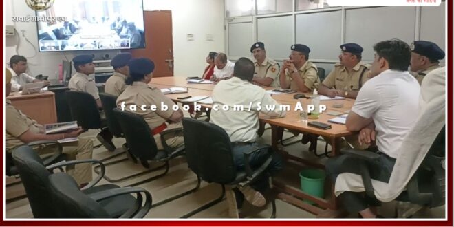Police should take strict action against those who disturb communal harmony - Sawai Madhopur Collector Suresh Kumar Ola
