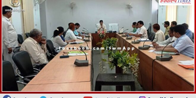 Weekly review meeting of essential services held in sawai madhopur