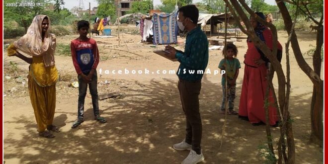 Child line team did survey by visiting the raw basti in sawai madhopur