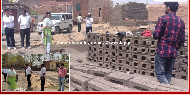 District Authority Secretary Shweta Gupta inspected the brick kilns in sawai madhopur
