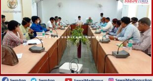 Held weekly review meeting of electricity, water and other departments in sawai madhopur