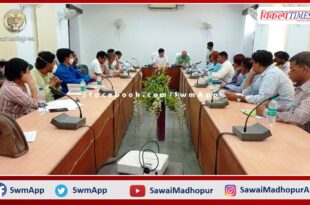 Held weekly review meeting of electricity, water and other departments in sawai madhopur