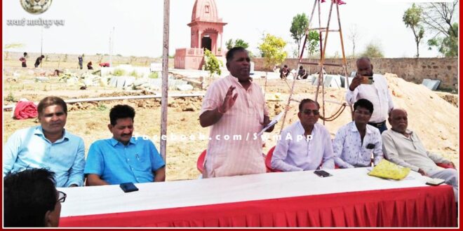 The much awaited schemes of Porwal society will get wings, dreams will come true in sawai madhopur