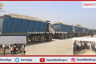 Villagers demonstrated by stopping the dumpers filled with gravel in sawai madhopur