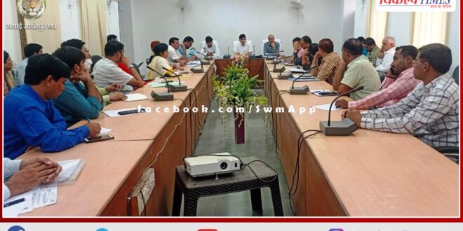 weekly review meeting of electricity, water and other departments in sawai madhopur