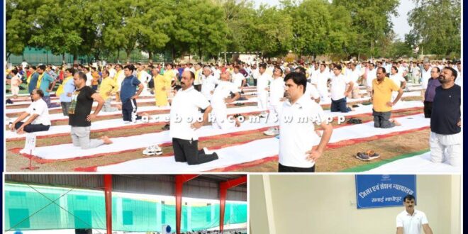 8th International Yoga Day celebrated in sawai madhopur