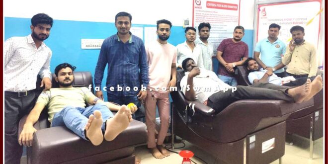 Blood donation camp organized on the occasion of Zeenat Parveen birthday in sawai madhopur