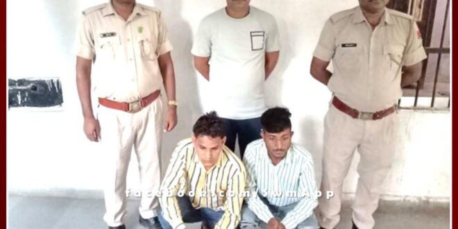 Police arrested two accused for beating inside the house at night in sawai madhopur
