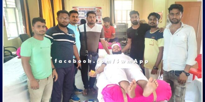 65 units of blood collected in blood donation camp in surwal sawai madhopur