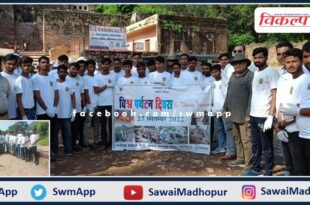 Cleanliness in Ranthambore Fort on World Tourism Day under Mission Beat Plastic Ranthambhore Abhiyaan