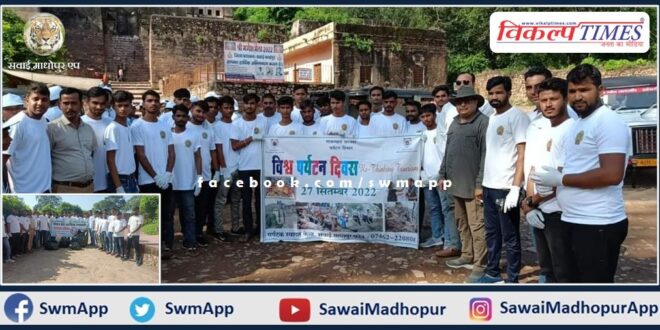 Cleanliness in Ranthambore Fort on World Tourism Day under Mission Beat Plastic Ranthambhore Abhiyaan