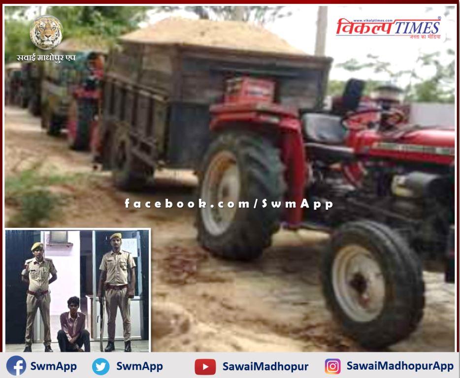 Malarna Dungar police station seized two tractor-trolleys while transporting illegal gravel in sawai madhopur