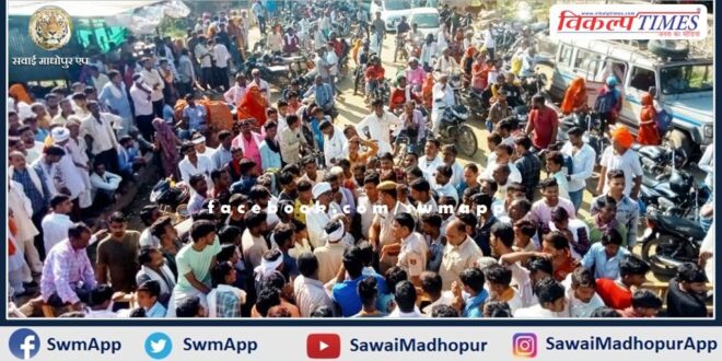 Villagers of Bodal village blocked the Tonk-Chirgaon National Highway