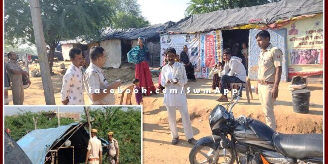 Sawai Madhopur Police verified the residents of the hut in sawai madhopur