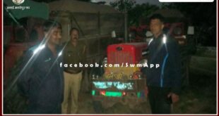 Police Seized two tractor-trolleys with illegal gravel in sawai madhopur
