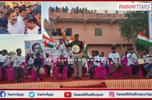 Rahul Gandhi's Bharat Jodo Yatra was welcomed at various places in Sawai Madhopur