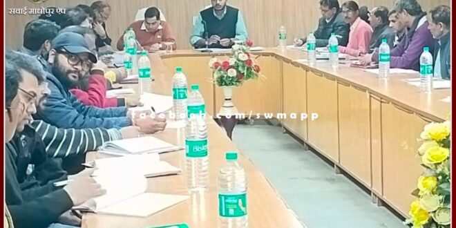 CEO Abhishek Khanna took a review meeting of the schemes in sawai madhopur