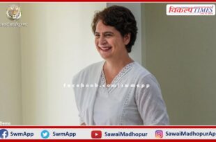 Congress General Secretary Priyanka Gandhi Vadra may come to Ranthambore tomorrow