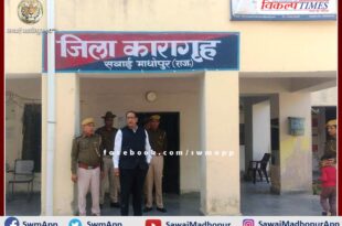 After inspecting the district jail, the arrangements were reviewed in sawai madhopur