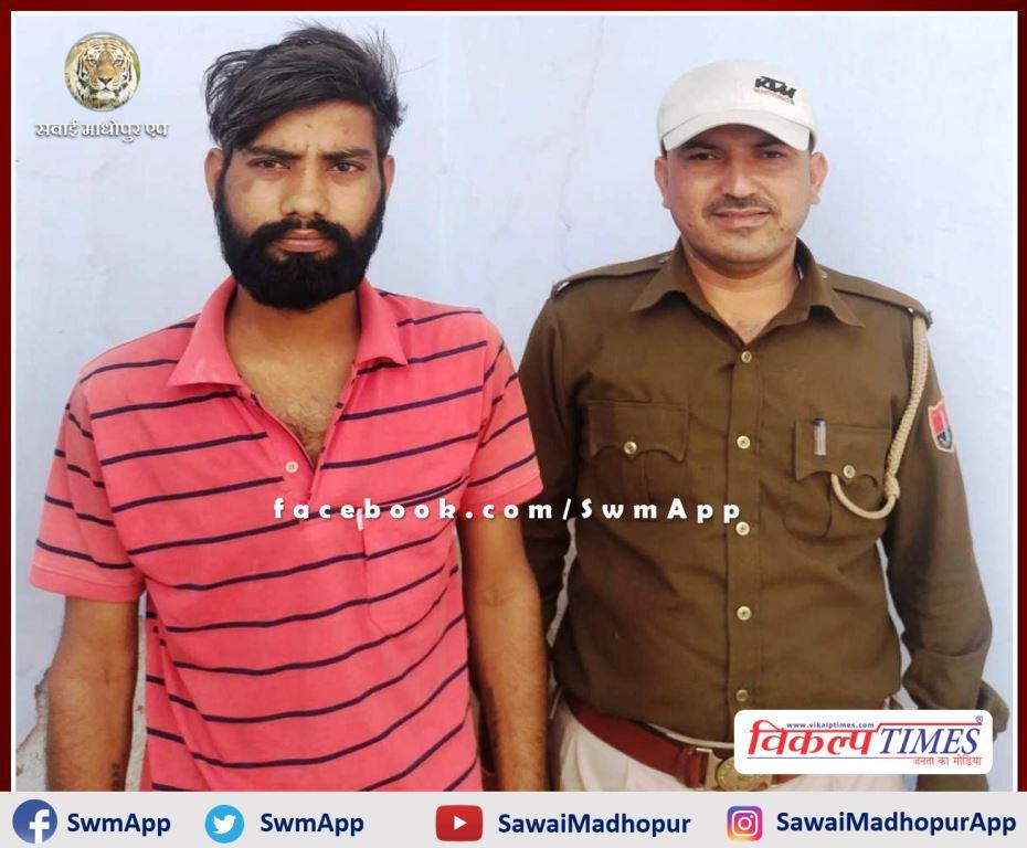 Bonli police station arrested an accused of disturbing peace in sawai madhopur