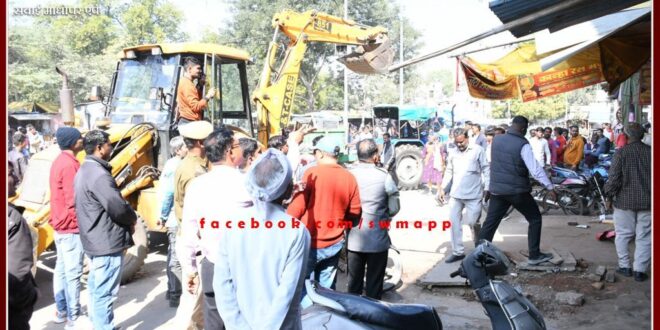 City Council's bulldozer again on encroachment in sawai madhopur