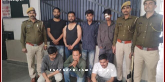 6 arrested for disturbing the peace and 1 for driving under the influence of alcohol in sawai madhopur