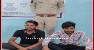 two people arrest who followed gangsters in sawai madhopur