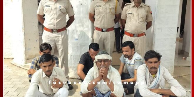 6 accused arrested in Sawai madhopur