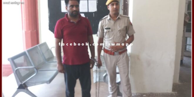 History sheeter Saddam Bihari arrested in sawai madhopur
