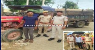 Police action against illegal gravel transport, two tractor-trolleys seized in khandar sawai madhopur