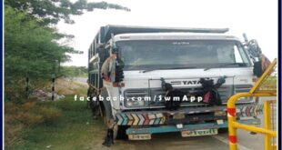 Soorwal police station seized a dumper with illegal gravel, driver arrested in sawai madhopur